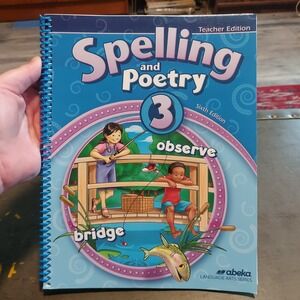 Abeka Spelling and Poetry 3 Teacher Edition Sixth Edition Grade 3 Spiral Bound